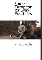 Some European Railway Practices