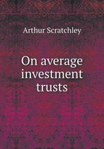 On average investment trusts