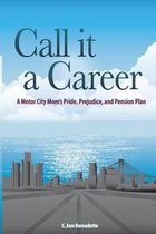 Call it a Career