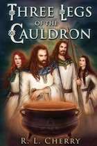 Three Legs of the Cauldron