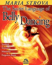 The Secret Language of Belly Dancing