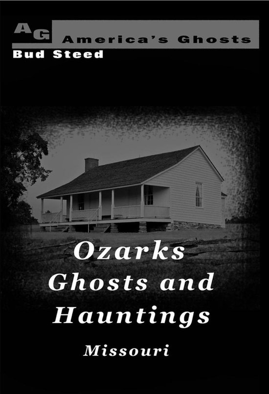 America's Ghosts 1 - Ozarks Ghosts and Hauntings - cover