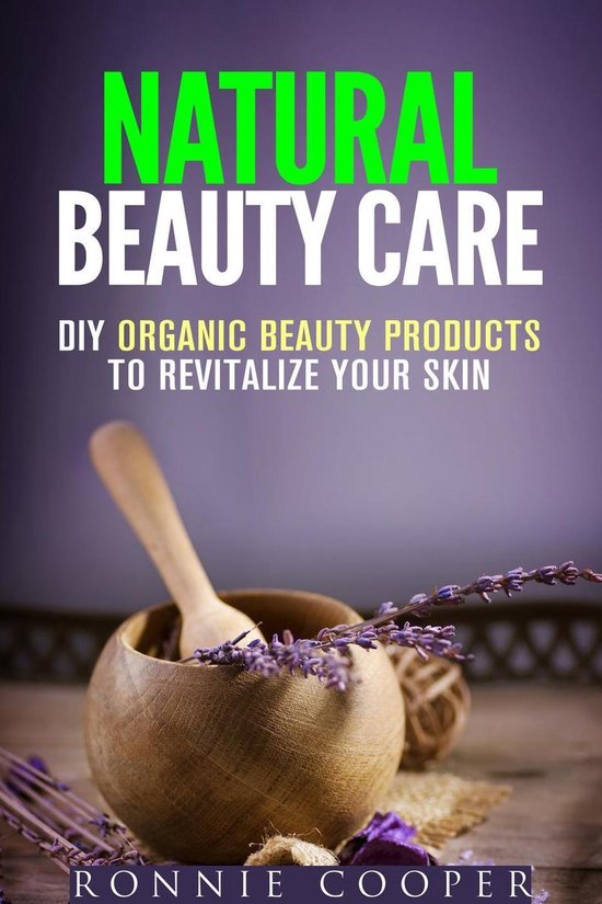 DIY Beauty Products - Natural Beauty Care: DIY Organic Beaut ... - cover