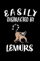 Easily Distracted By Lemurs