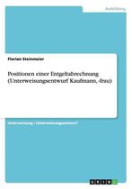 Positionen Einer Entgeltabrechnung (Unterweisungsentwurf Kaufmann, -Frau)