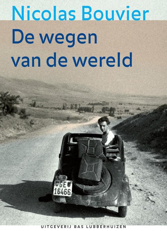 Cover van het boek 'De wegen van de wereld' van N Bouvier