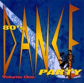 80's Dance Party Vol.1
