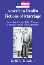 Modern American Literature 68 - American Realist Fictions of Marriage
