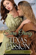 A Texan Saga - Texas Passion