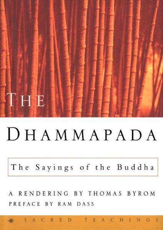 De kaft van het boek 'The Dhammapada' met een afbeelding van bamboestammen en de tekst 'The Dhammapada: The Sayings of the Buddha'.