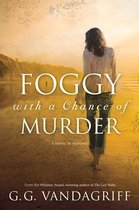 Foggy With a Change of Murder