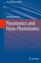 Microtechnology and MEMS- Piezotronics and Piezo-Phototronics