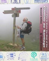 Seven Tips to Make the Most of the Camino de Santiago