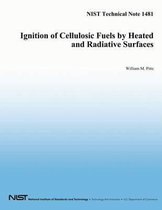 Ignition of Cellulosic Fuels by Heated and Radiative Surfaces