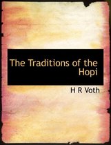 The Traditions of the Hopi