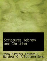 Scriptures Hebrew and Christian