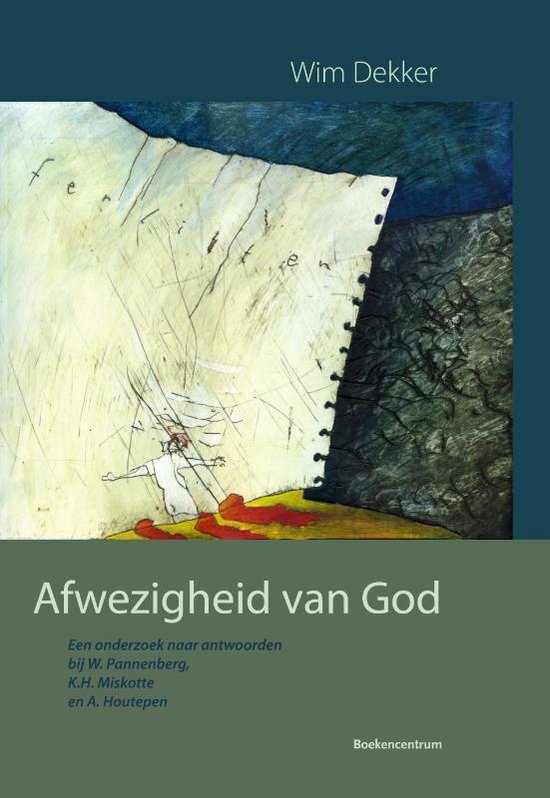 Cover van het boek 'Afwezigheid van God' van Wim Dekker