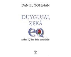 Duygusal Zekâ Neden IQ'dan Daha Önemlidir?