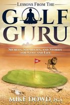 Lessons from the Golf Guru- Lessons from the Golf Guru