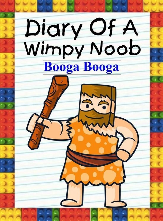 Noob's Diary 21 - Diary Of A Wimpy Noob: Booga Booga - cover