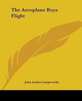 The Aeroplane Boys Flight