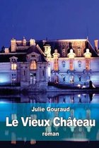 Le Vieux Chateau