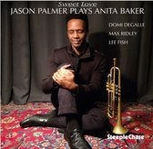 Jason Palmer - Sweet Love. Jason Palmer Plays Anita Baker (CD)