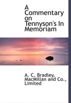 A Commentary on Tennyson's in Memoriam