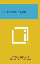 On Learning Golf