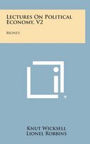 Lectures on Political Economy, V2