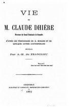 Vie de Claude Dhiere, directeur du Grand Seminaire de Grenoble