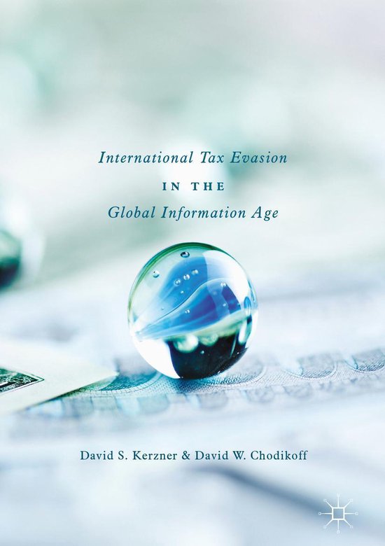 International Tax Evasion in the Global Information Age - cover