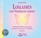 Loslassen und Vertrauen lernen. 2 CDs