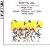 Carolyn Scimone, Marc Heller, Alfred Heller - Villa-Lobos: Modinhas E Cancoes, Songs Vol.1 (CD)