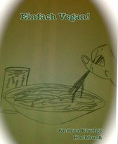 Einfach Vegan!