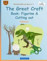 BROCKHAUSEN Craft Book Vol. 5 - The Great Craft Book: Figurine & Cutting out