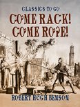 Classics To Go - Come Rack! Come Rope!