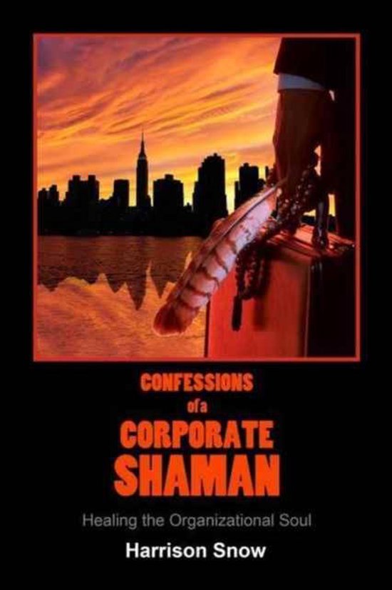 Confessions of a Corporate Shaman - cover