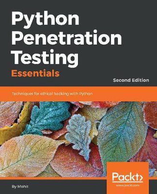 Python Penetration Testing Essentials | 9781789138962 | Mohit Raj ...