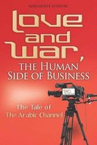 Love and War, the Human Side of Business