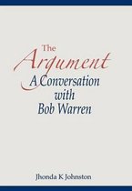 The Argument--A Conversation with Bob Warren