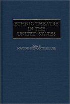 Ethnic Theatre in the United States