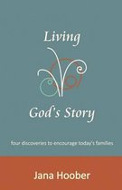 Living God's Story