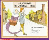 If You Lived in Colonial Times