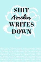 Shit Amelia Writes Down