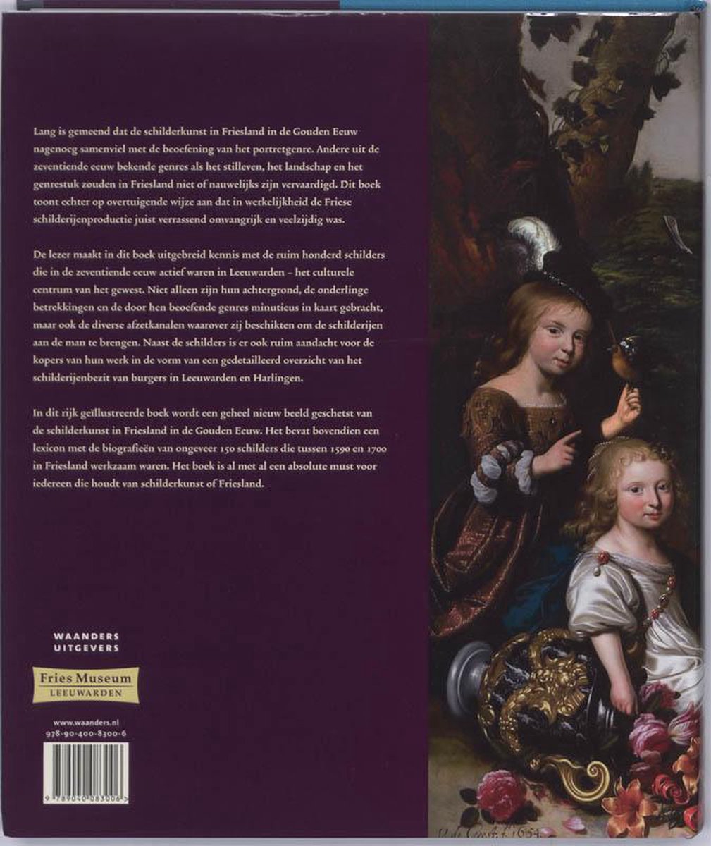 Friese Schilderkunst In De Gouden Eeuw - Lexicon met 150 schilders