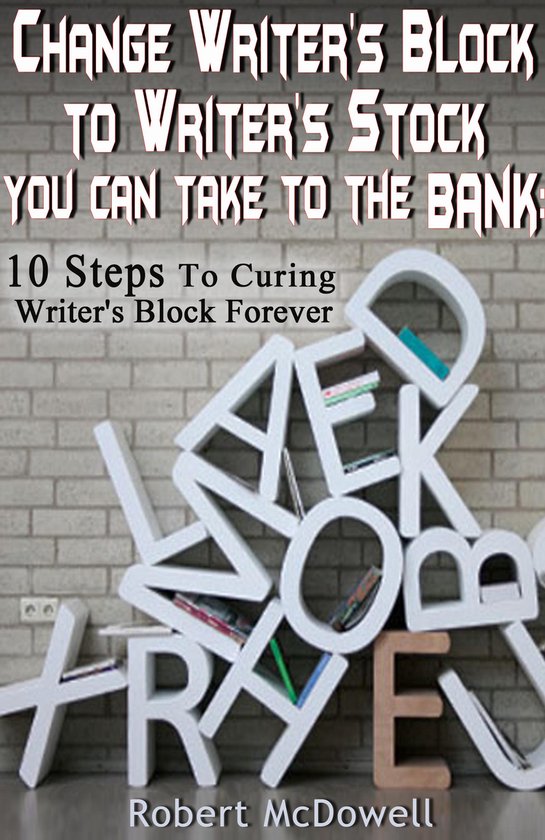 Change Writer's Block to Writer's Stock You Can Take to the  ... - cover