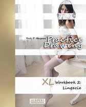 Practice Drawing XL- Practice Drawing - XL Workbook 2