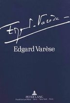 Edgard Varese 1883-1965