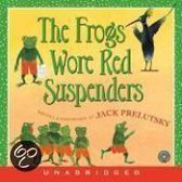 The Frogs Wore Red Suspenders